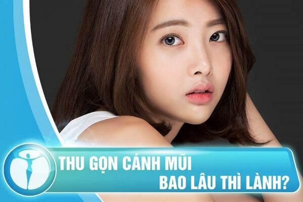 Thu gọn cánh mũi có vĩnh viễn không? Những điều cần lưu ý